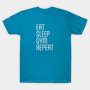 Eat Sleep Gym Repeat Motivational Fitness T-Shirt